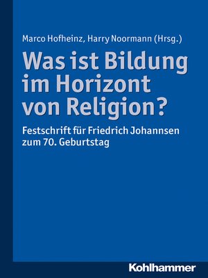 cover image of Was ist Bildung im Horizont von Religion?